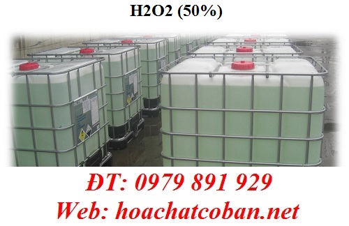 H2O2 50% - CUNG CẤP H2O2 50% CHẤT LƯỢNG GIÁ TỐT